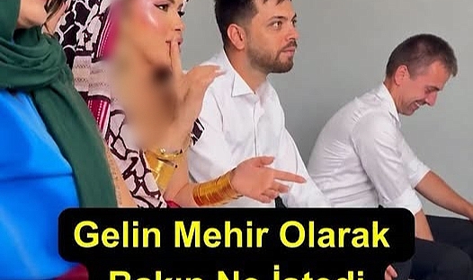 Gelin Mehir Olarak Ne İstedi