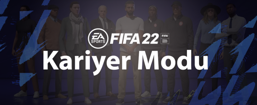 FIFA 22 Kariyer Modu